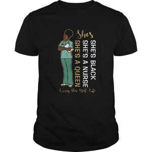 Shes Black Nurse A Queen Living Her Best Life Shirt